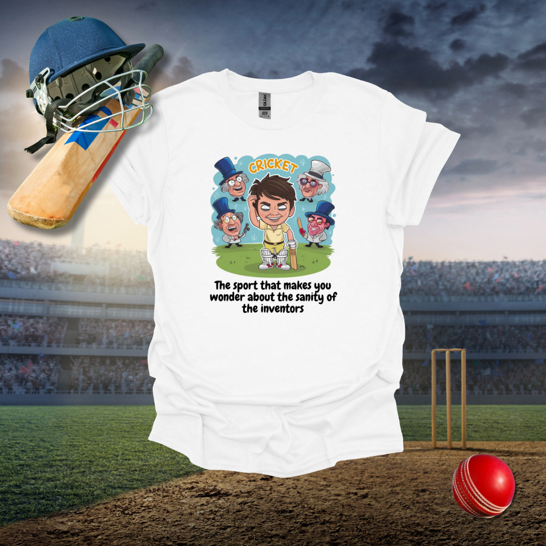 Cricket inventors sanity T-Shirt