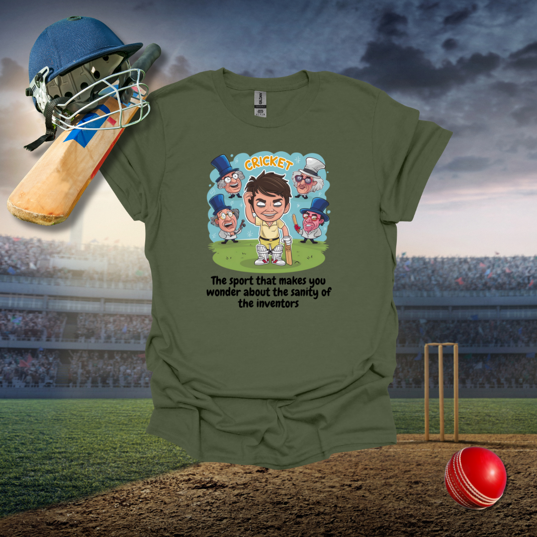 Cricket inventors sanity T-Shirt