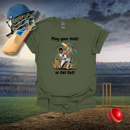 Play you shots or get out T-Shirt