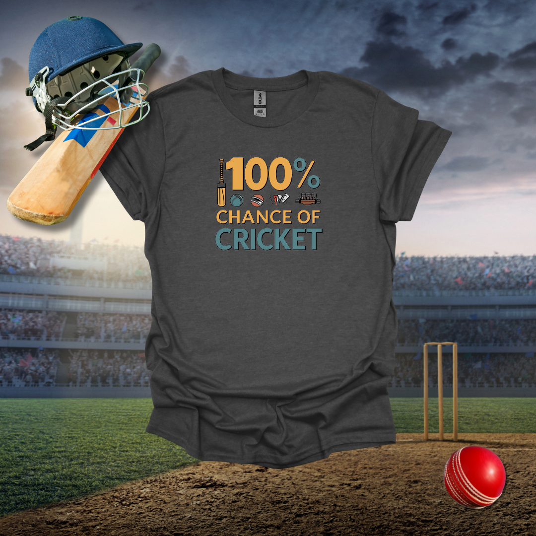 100% Chance of Cricket T-Shirt