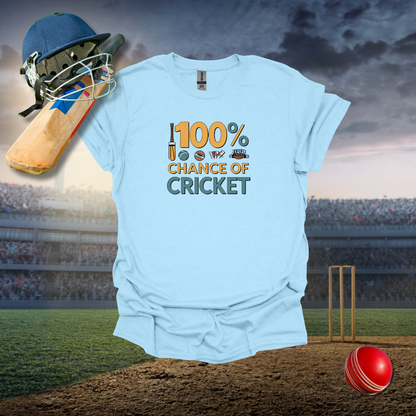 100% Chance of Cricket T-Shirt