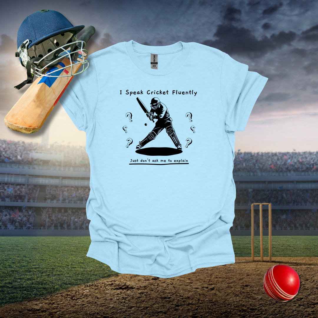 Fluent in Speaking Cricket T-Shirt
