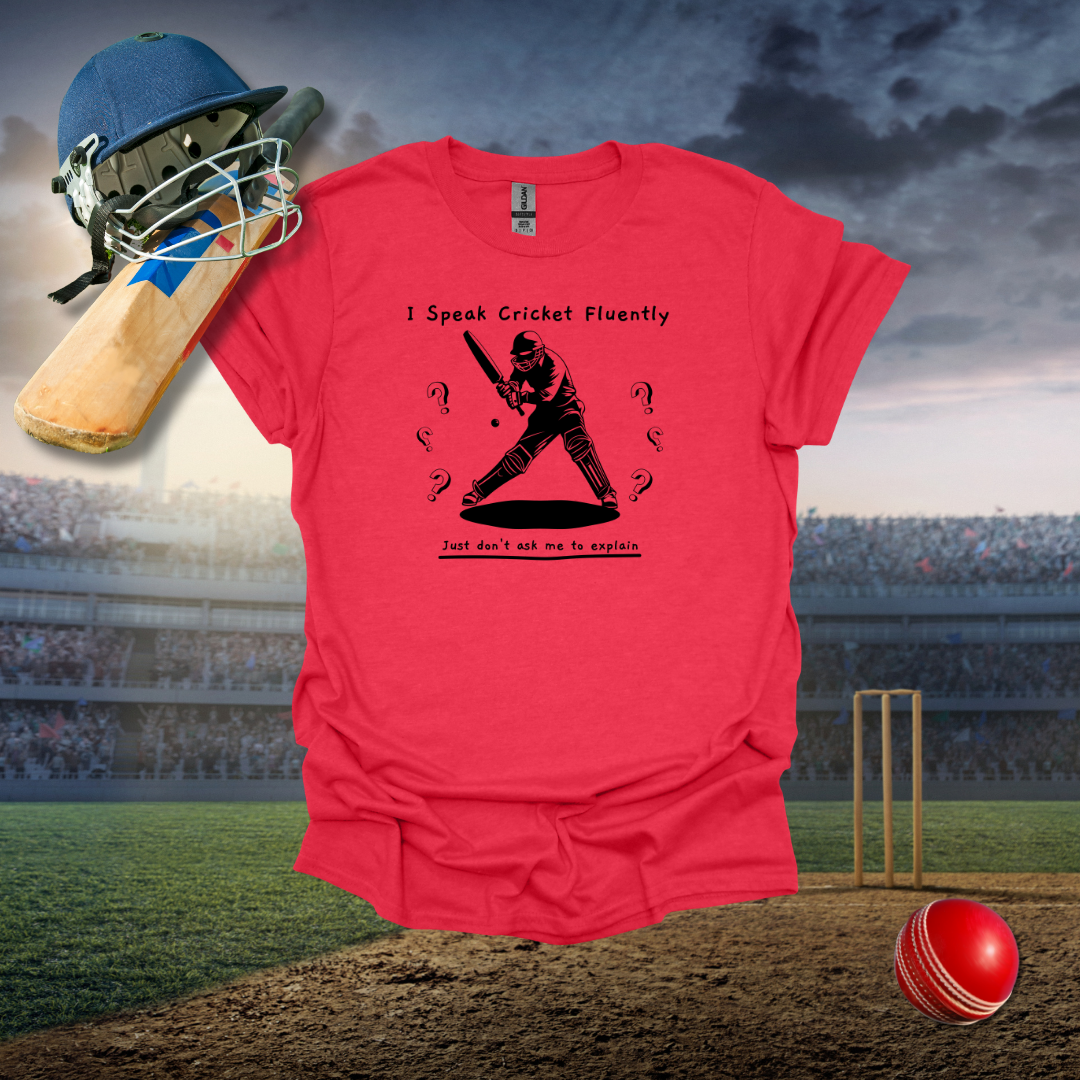 Fluent in Speaking Cricket T-Shirt