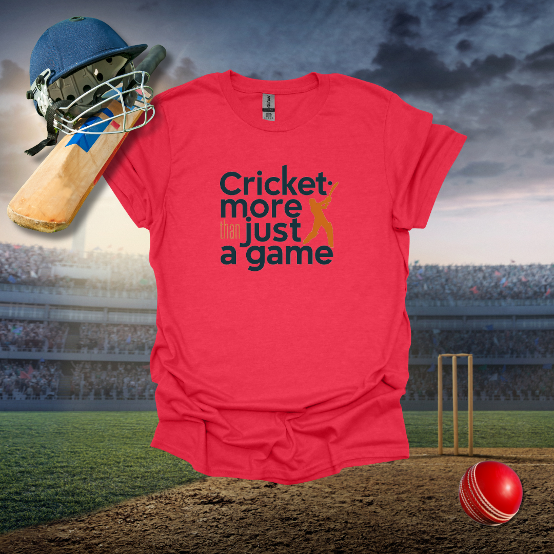 Cricket more than just a Game T-Shirt